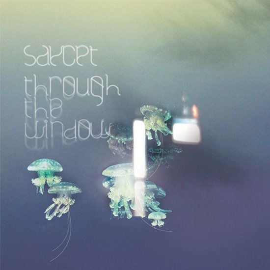 Saycet - Through the Window