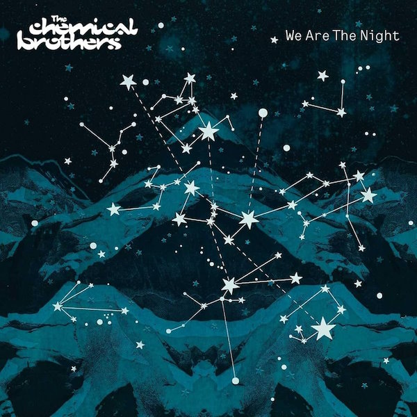 The Chemical Brothers - We Are The Night