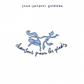 Jean-Jacques Goldman - Chansons pour les pieds